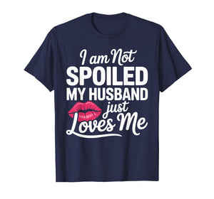 Funny Spoiled Wife Art for Women Girls Husband Spoiled Wife T-Shirt