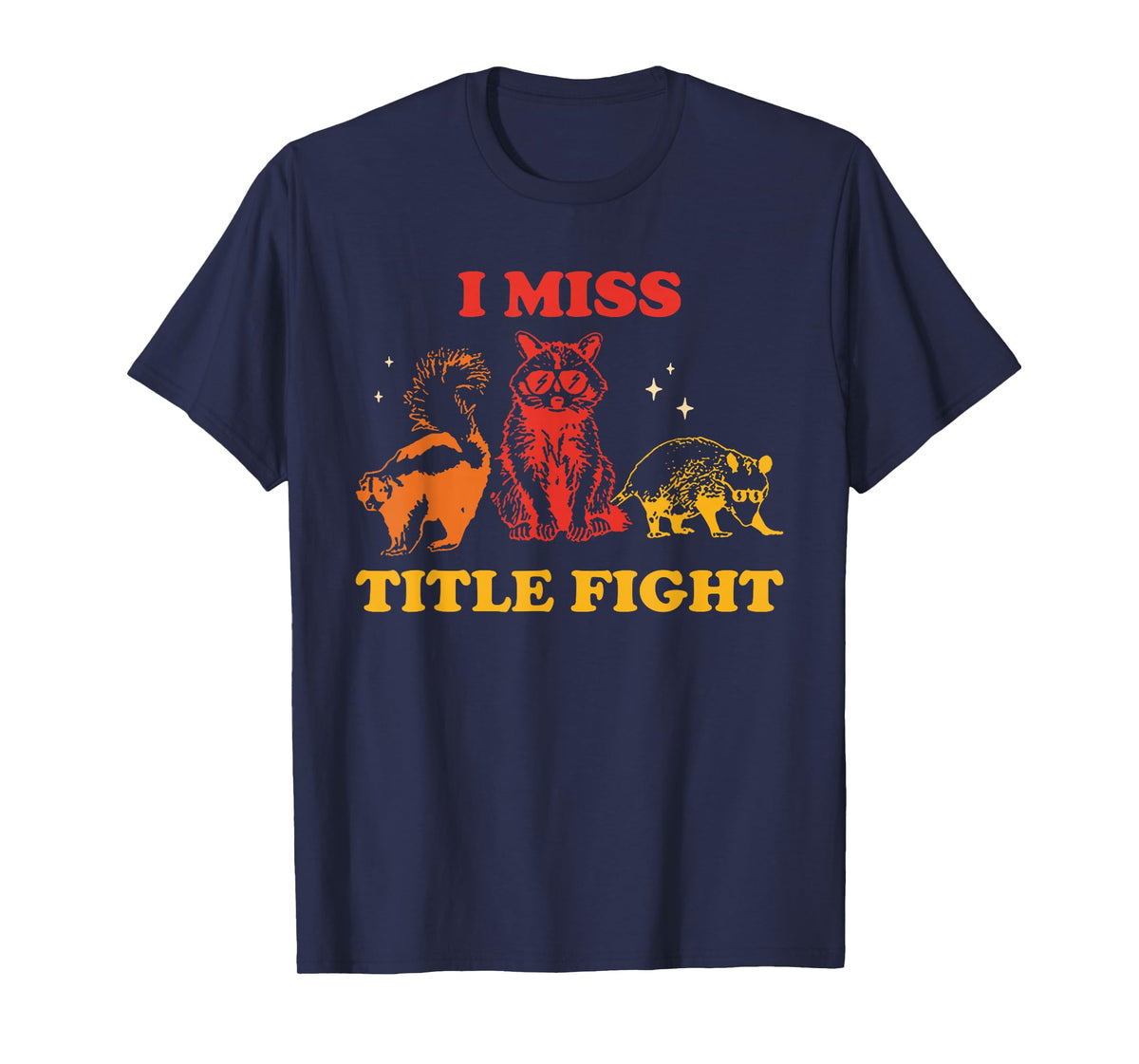 I Miss Title Fight Funny Animals Retro Vintage T-Shirt