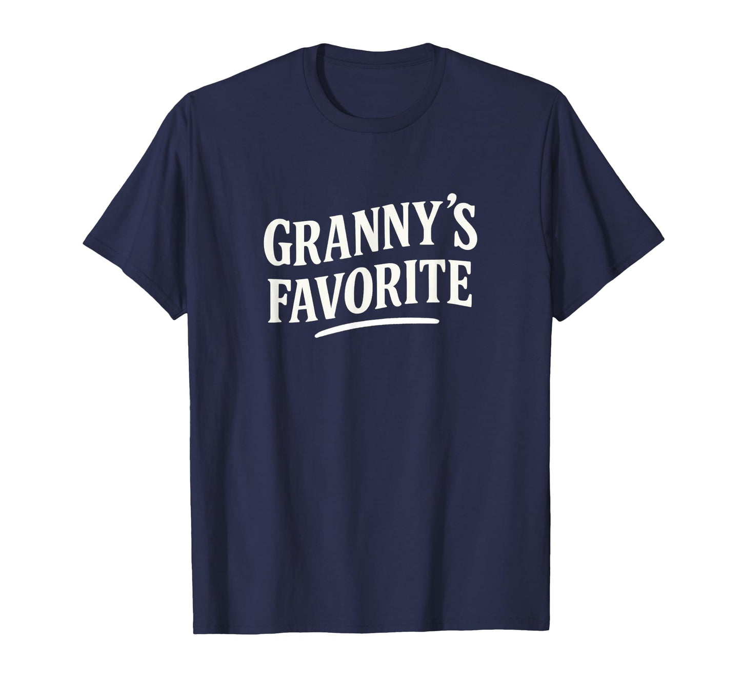 Granny's Favorite - T-Shirt