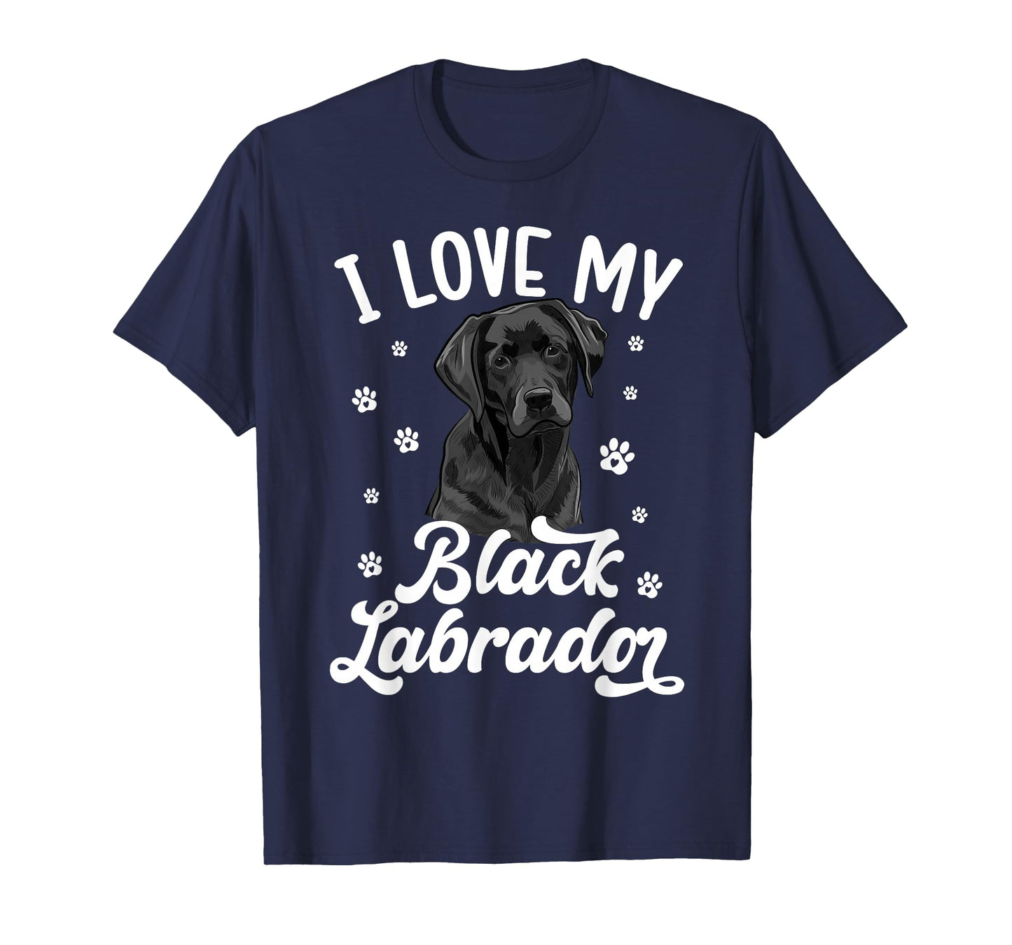 I Love My Black Labrador Owner Black Lab Lover T-Shirt