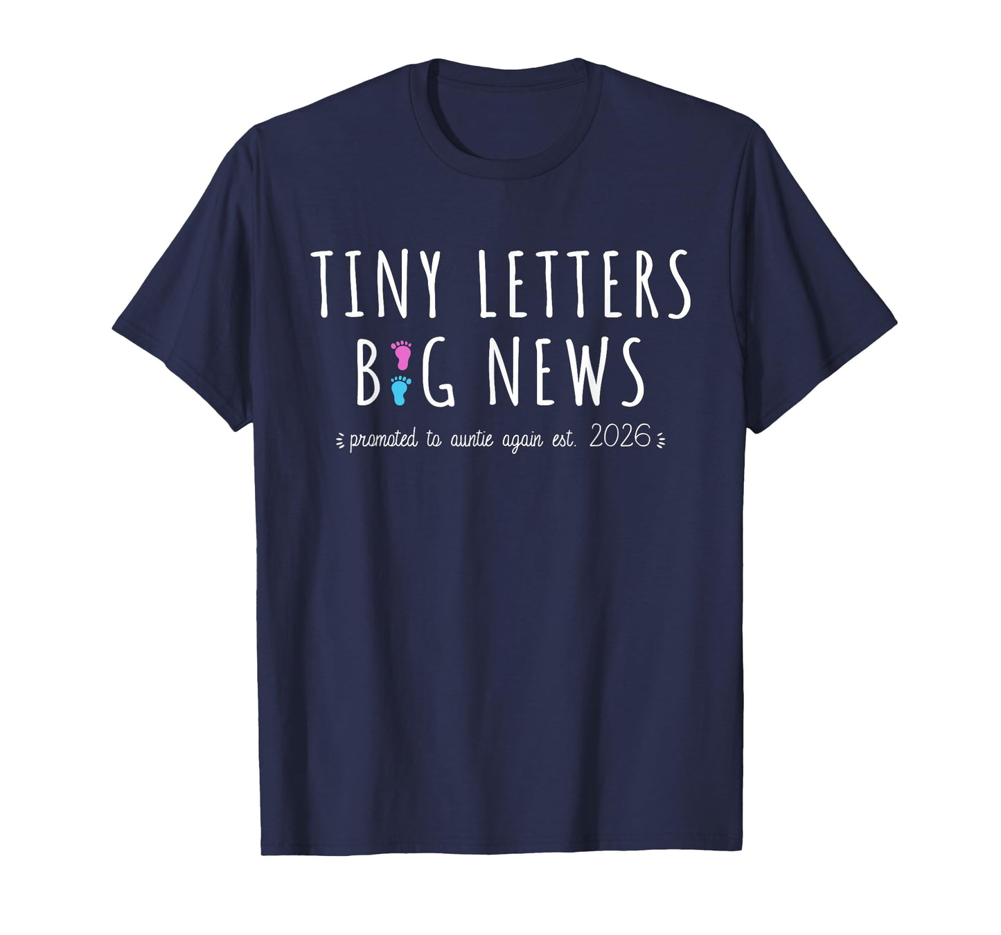 Promoted to Auntie Again 2026-2nd Baby Announcement Aunt T-Shirt