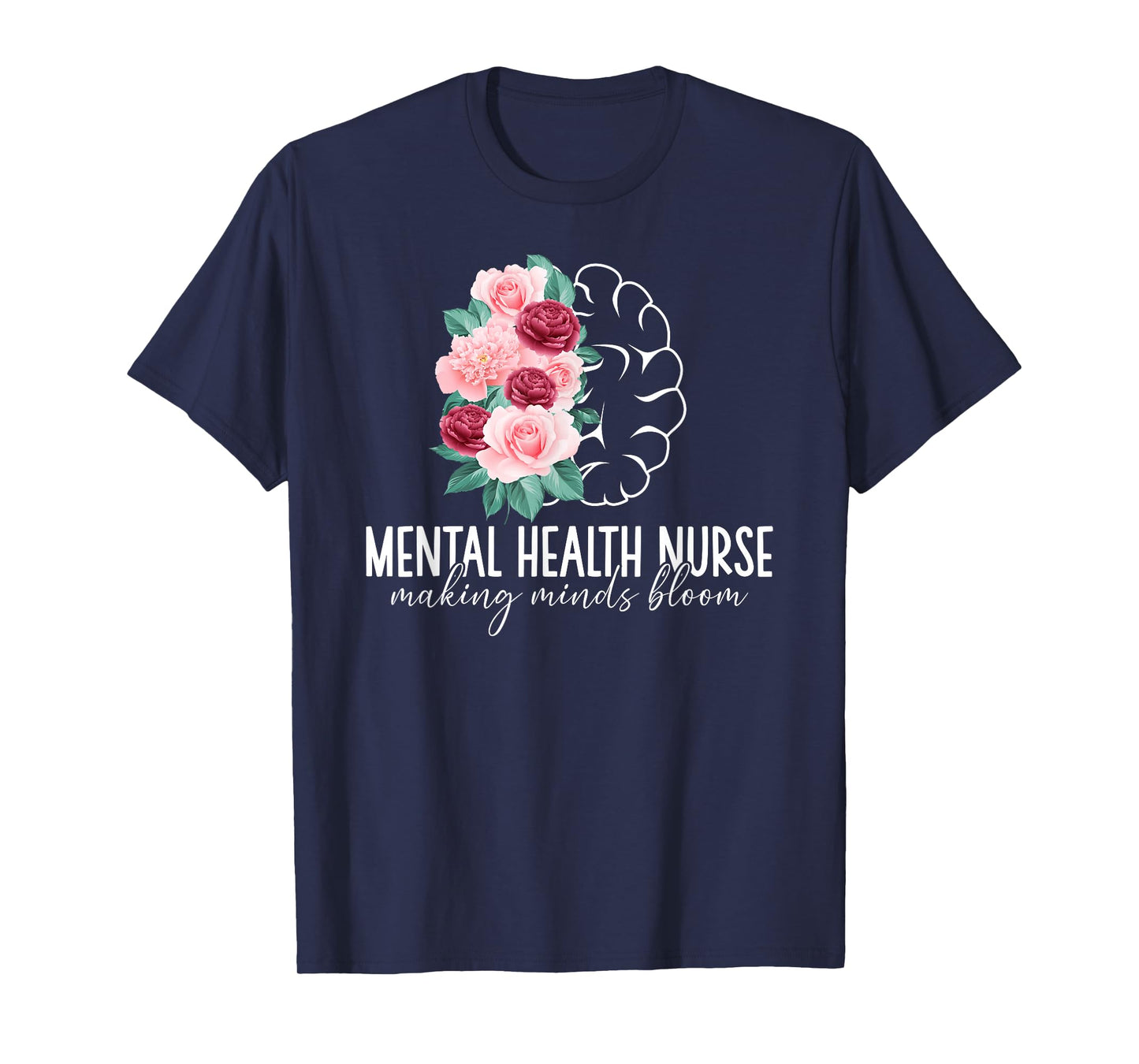 Best Mental Health Nurse Appreciation Mental Health Nursing T-Shirt