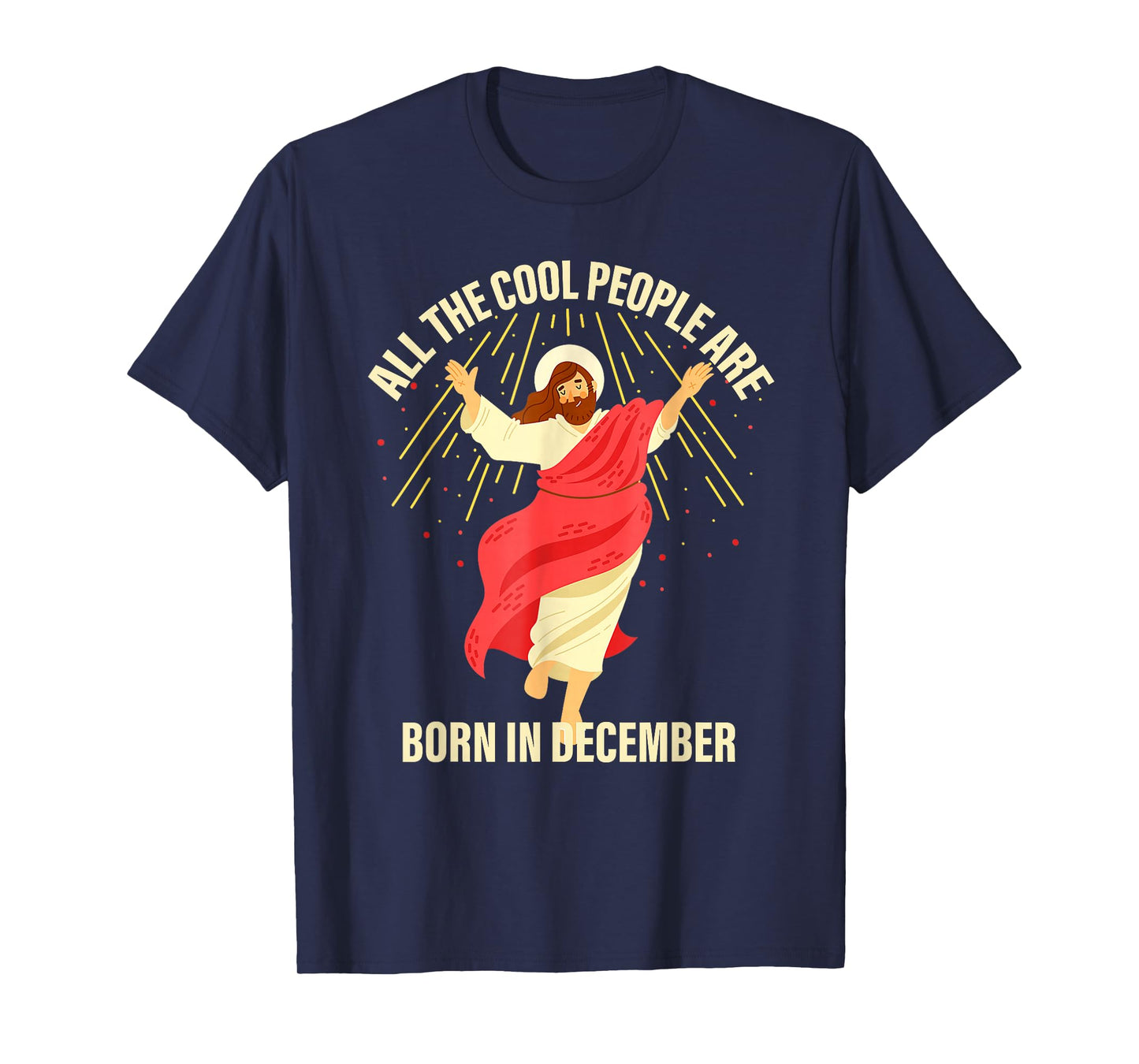Cool People are Born in December Christian Christmas Jesus T-Shirt