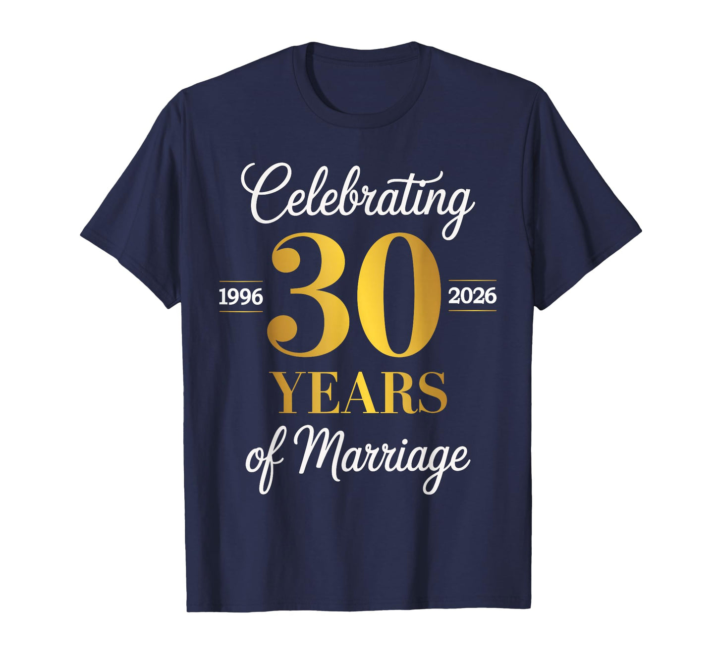 30 Years of Marriage 1996 30th Anniversary Married T-Shirt