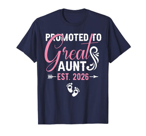 Promoted to Great Aunt Est 2026 Soon to Be Great Aunt 2026 T-Shirt