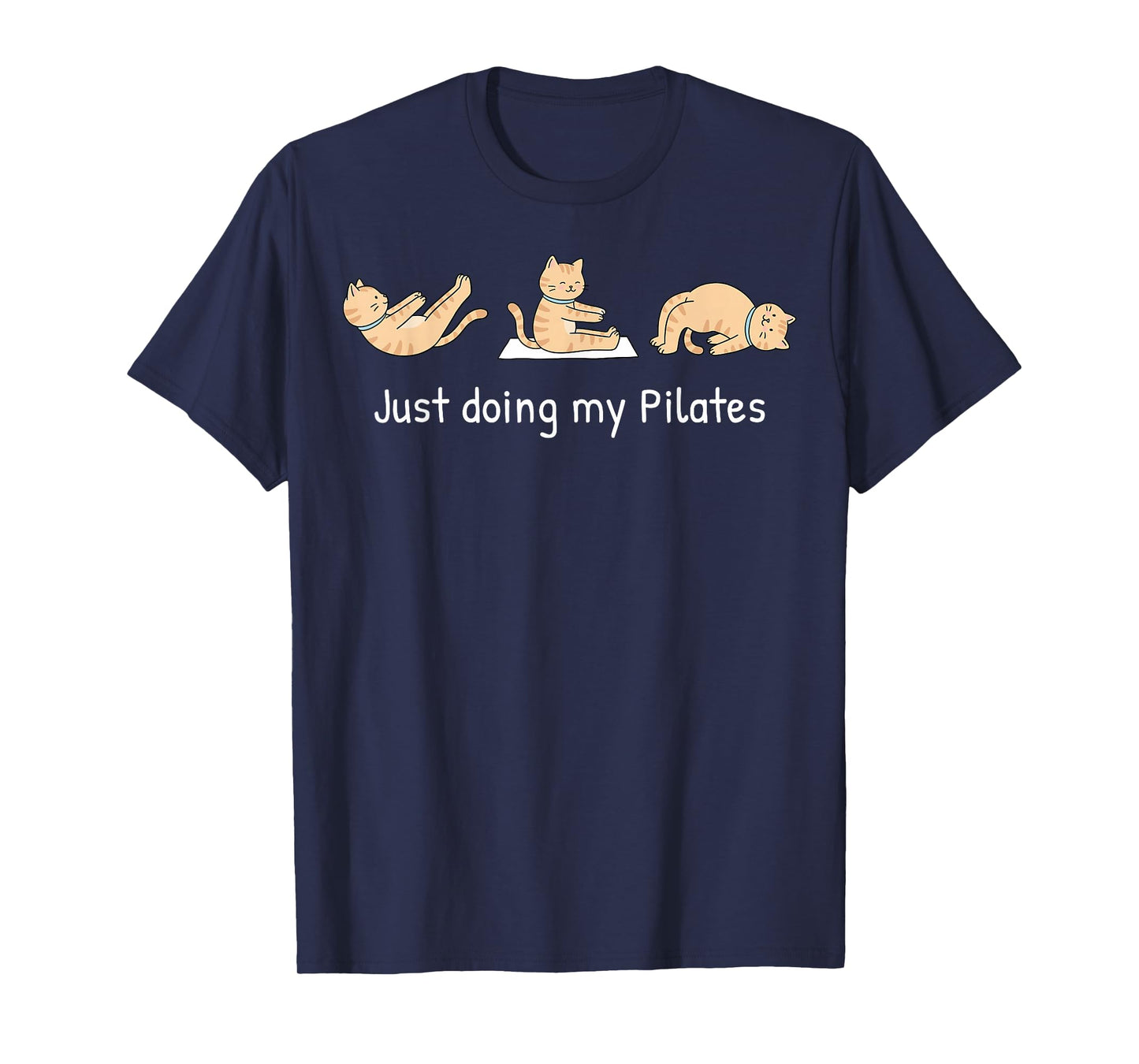 Just Doing My Pilates Cute Cat Funny Workout T-Shirt