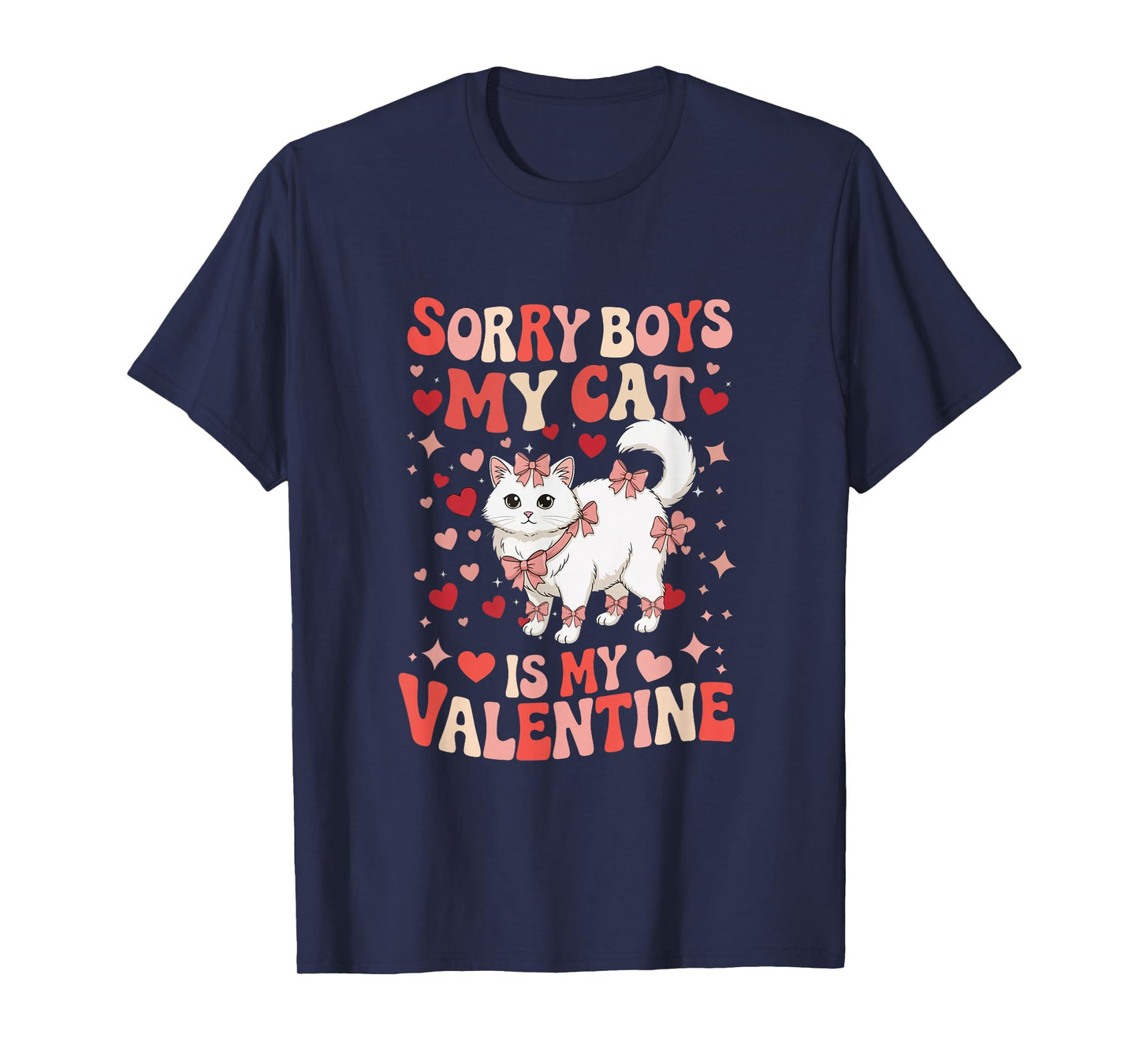 Sorry Cat is My Valentine Joke Boys Funny Owner Family T-Shirt