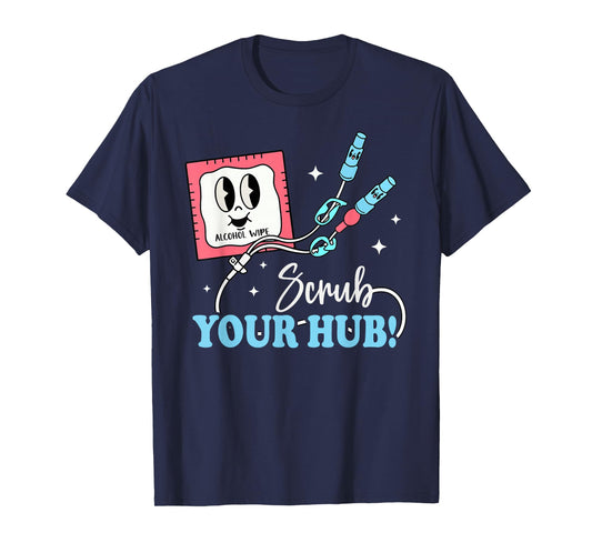 Scrub Your Hub ER Nurse Clinical Preceptor Instructor T-Shirt