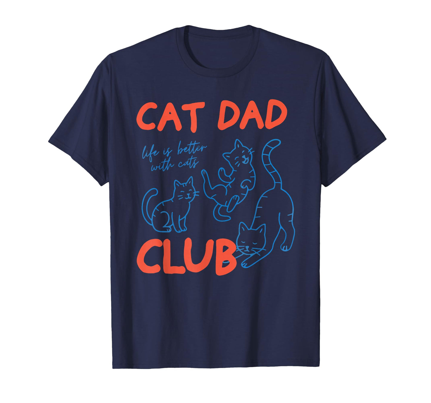 Mens Cat Dad Club Funny Cat Meme Fathers Day Cat Lover T-Shirt