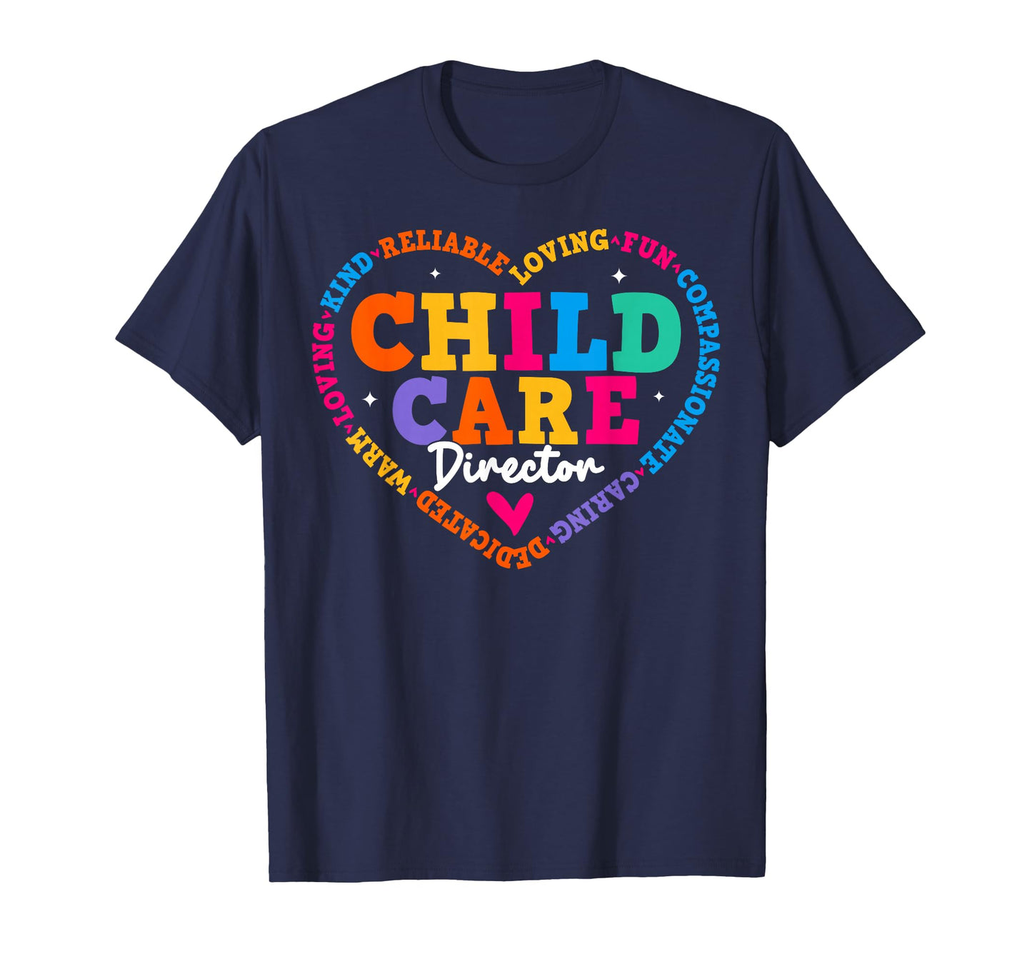 Childcare Teacher Shirt for Childcare Director Appreciation T-Shirt