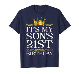 It's My Son's 21st Birthday Happy Birthday 21 Years Old T-Shirt