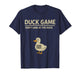 Funny Duckling Bird Lover Duck Game Don’t Look at The Duck T-Shirt