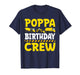 Poppa Birthday Crew Construction Truck T-Shirt