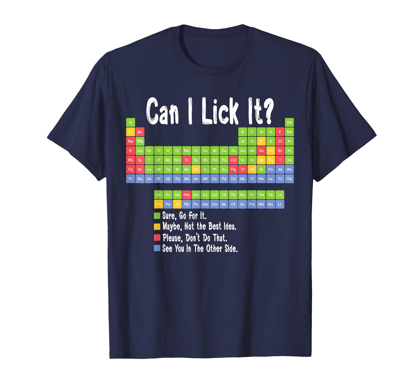 Funny Science Teacher Student Can I Lick It Periodic Table T-Shirt