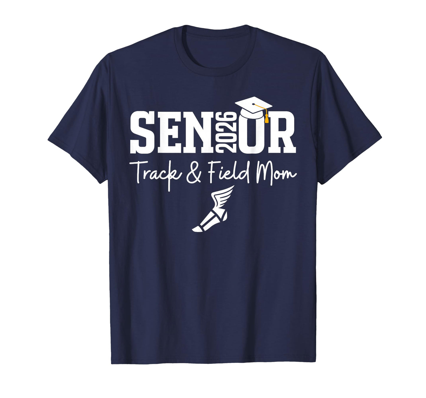 Track & Field Senior Mom Class of 2026 Graduation 26 T-Shirt