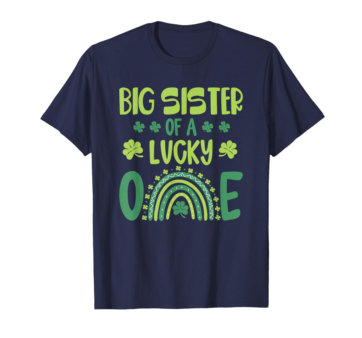 Big Sister of The Lucky One First Birthday St Patrick's Day T-Shirt