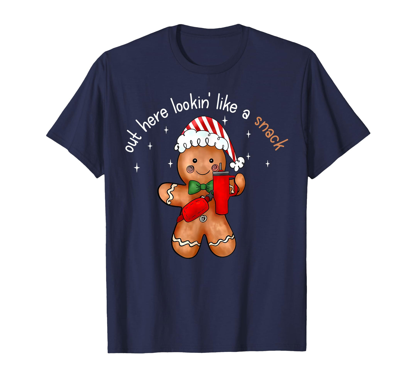 Out Here Looking Like A Snack Funny Xmas Light Gingerbread T-Shirt