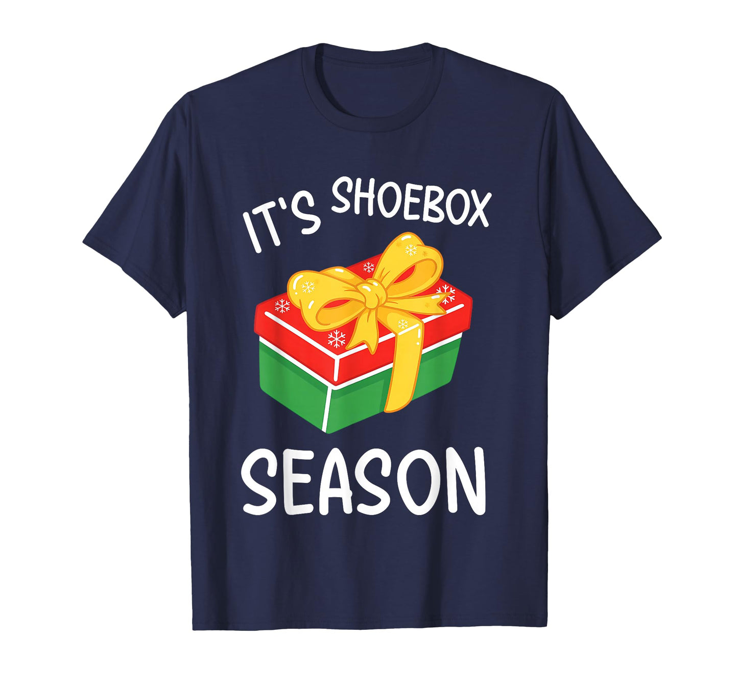It's Shoebox Season - Christmas Child Giving T-Shirt