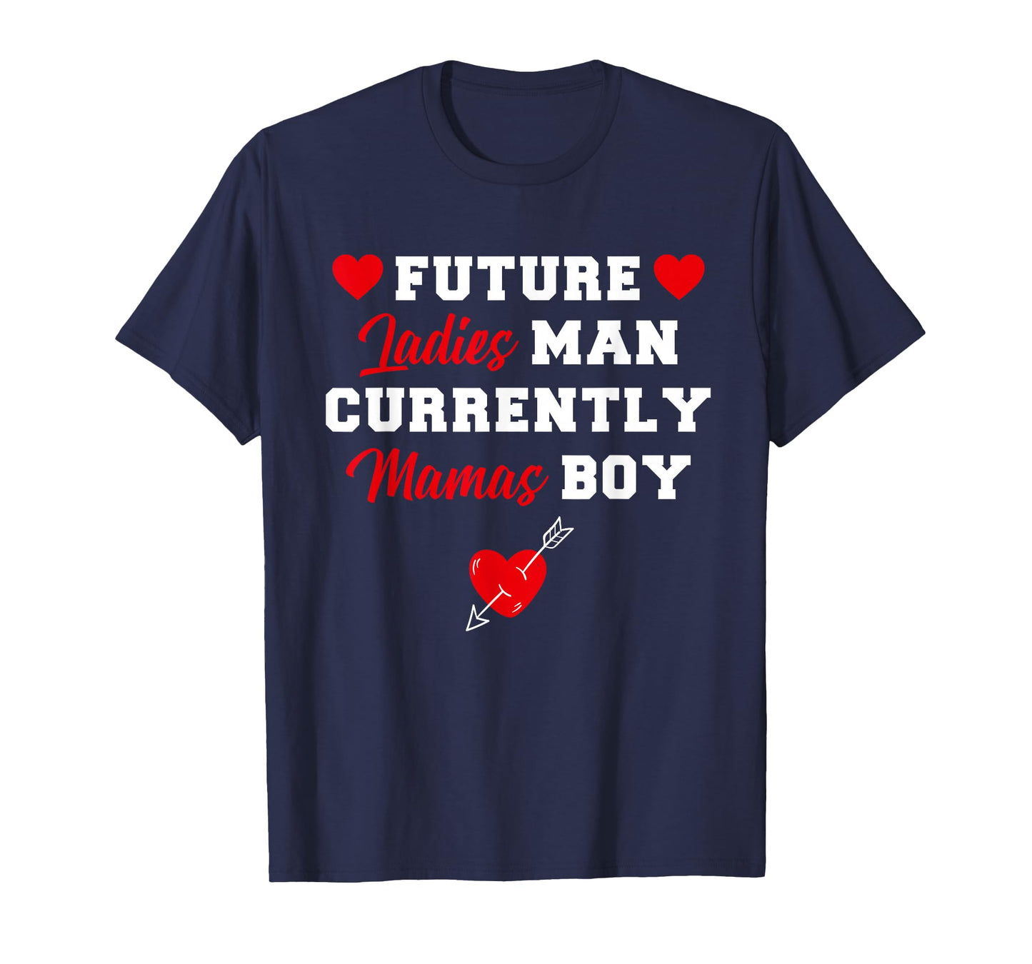 Funny Future Ladies Men Currently Mama Boy Love Kids T-Shirt
