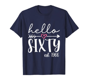 Hello Sixty Est. 1966 60th Birthday Hello 60 Men Women T-Shirt
