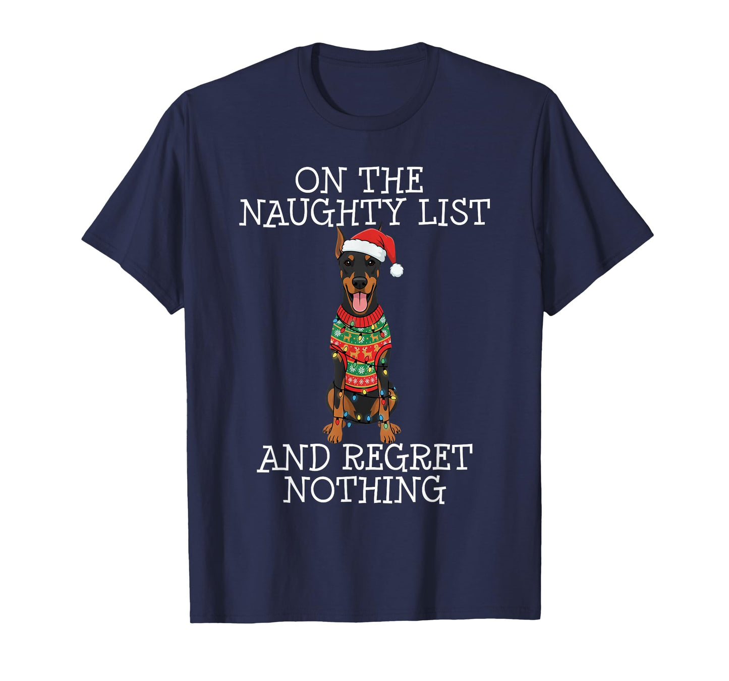 Funny Christmas Doberman Pinscher Naughty List T-Shirt