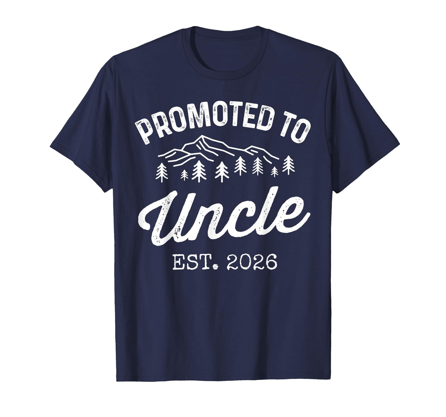 Promoted to Uncle Est 2026 Vintage First Time Uncle to Be T-Shirt