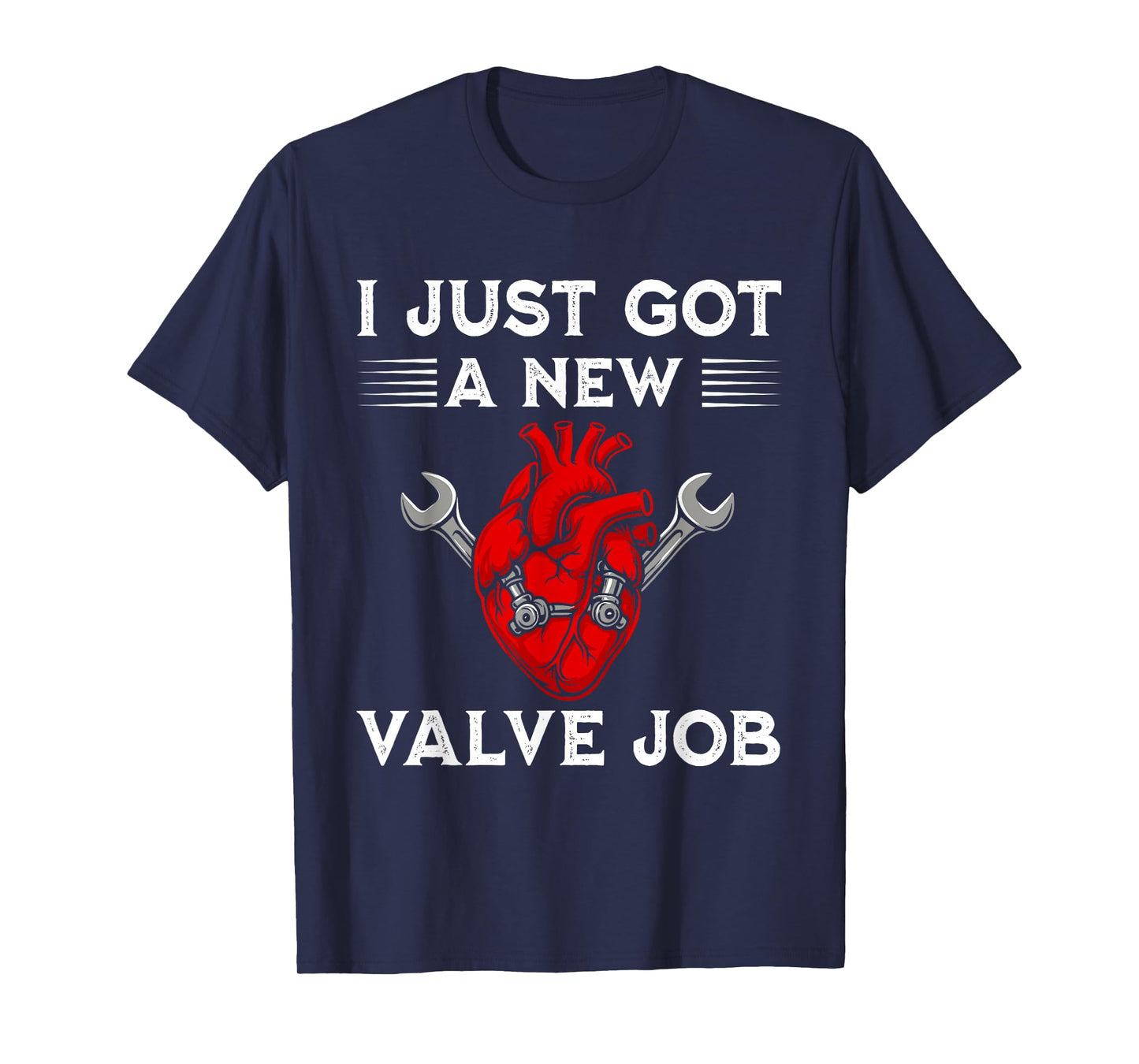 I Just Got A New Valve Job Heart Surgery Engine Pistons T-Shirt