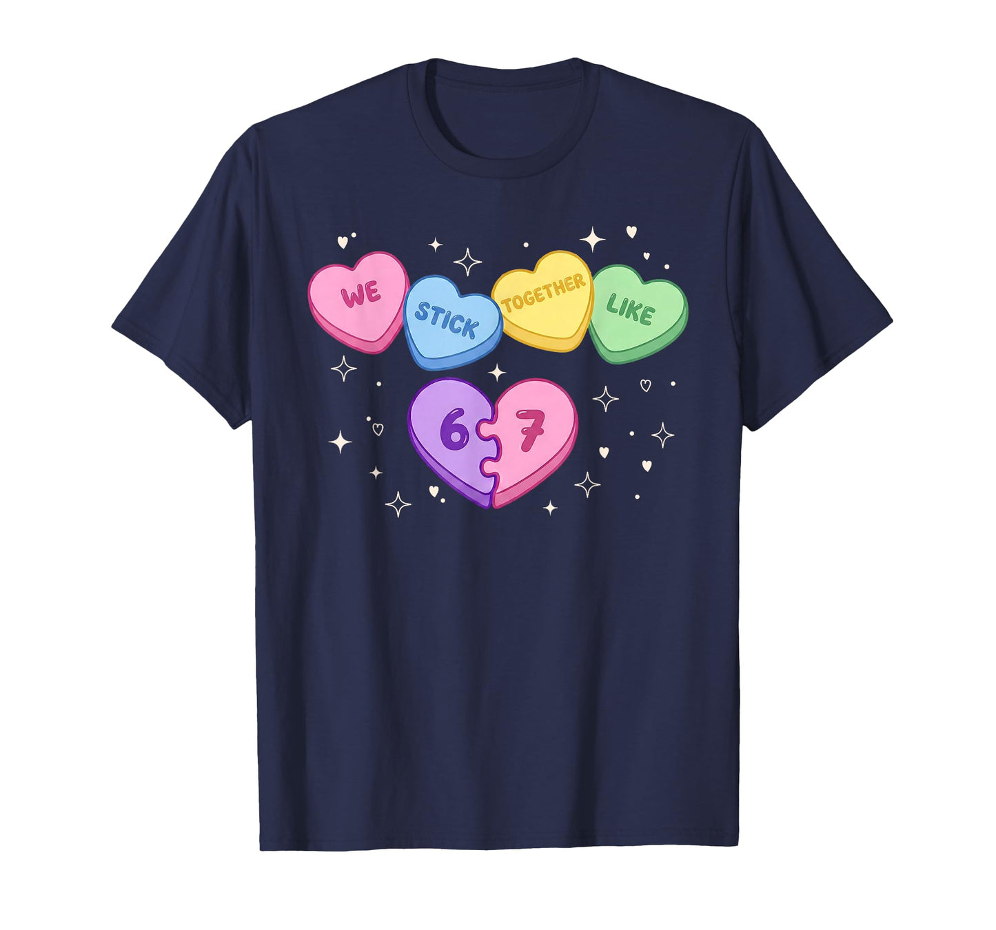 67 Kids Valentines Day We Stick Together Like Six Seven Meme T-Shirt