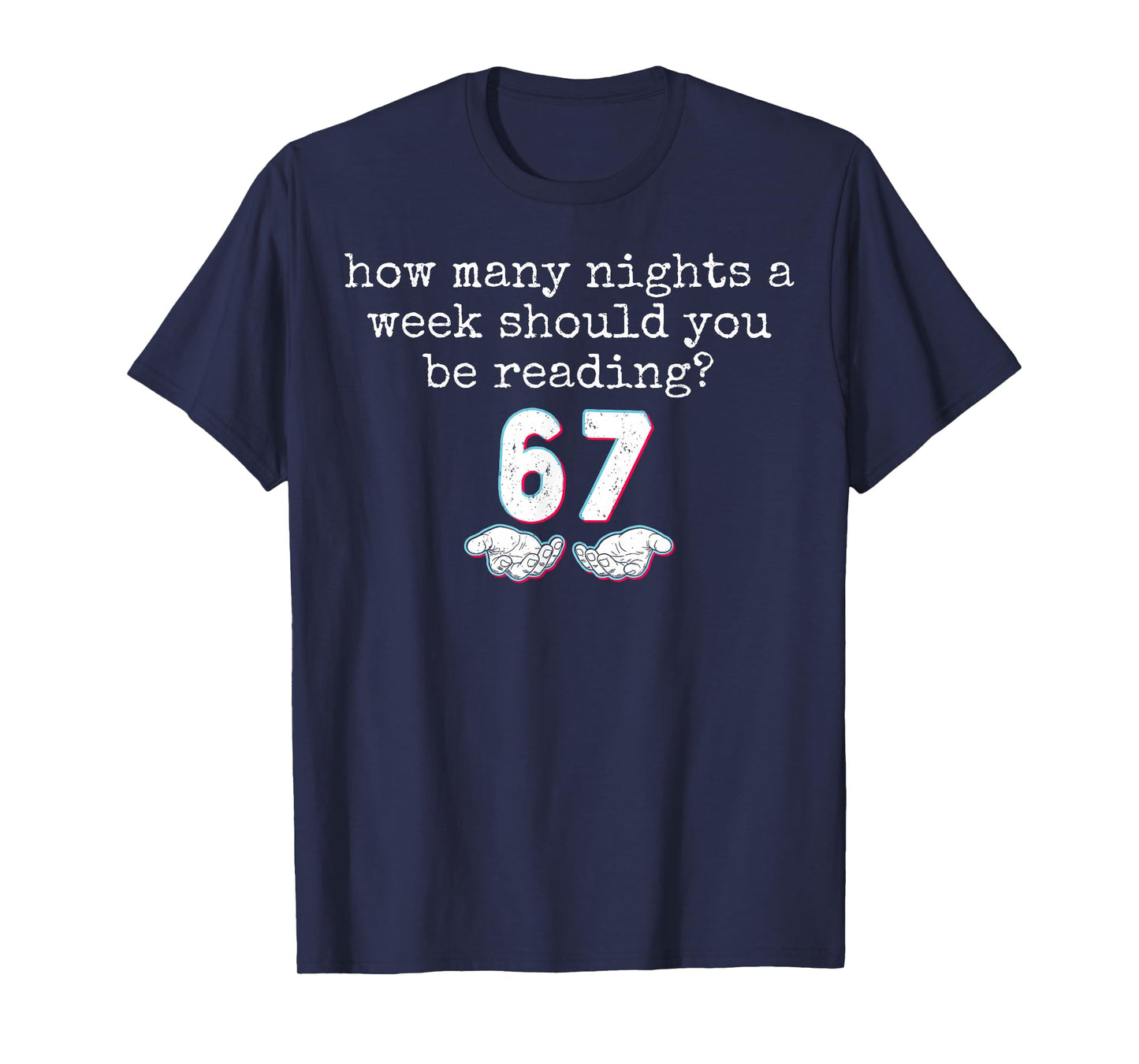 Reading 67 Meme English Teacher Funny 67 Book Lover T-Shirt