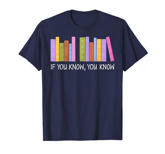 Funny If You Know You Know 6 7 Reading Books Lovers T-Shirt