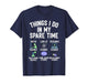 Things I Do in My Spare Time Funny Science Watching T-Shirt