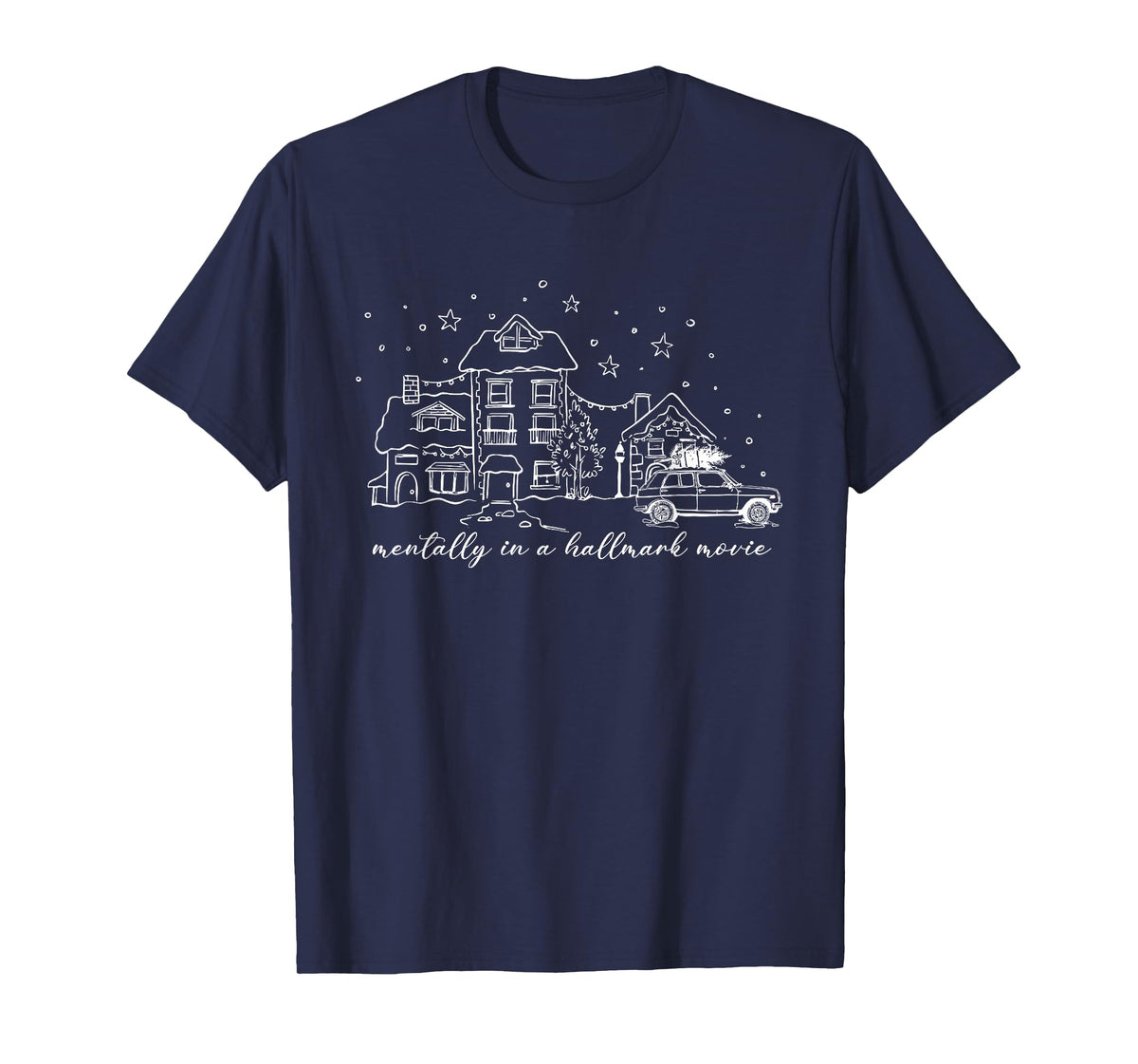Mentally in A Hallmark Movie Vibes T-Shirt