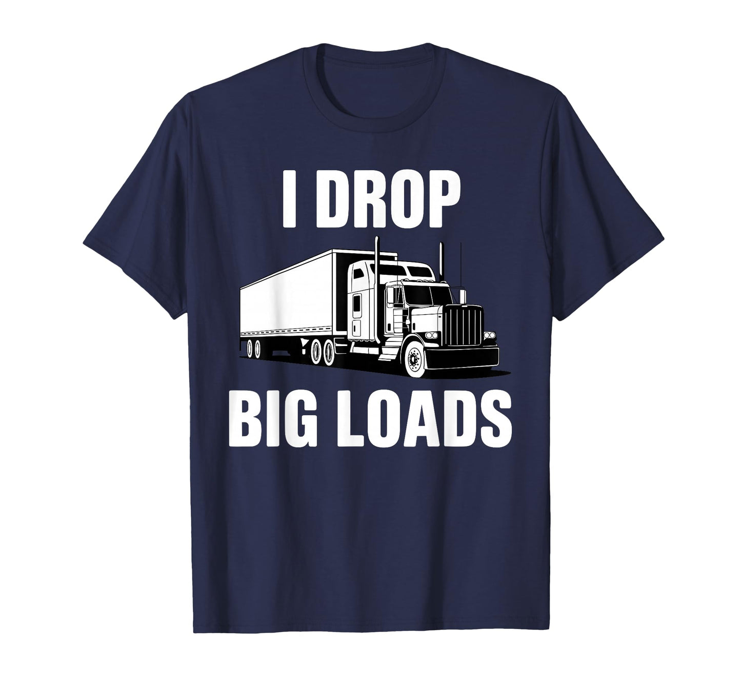 Funny Trucker Art for Men Women Kids Trucking Truck Driver T-Shirt