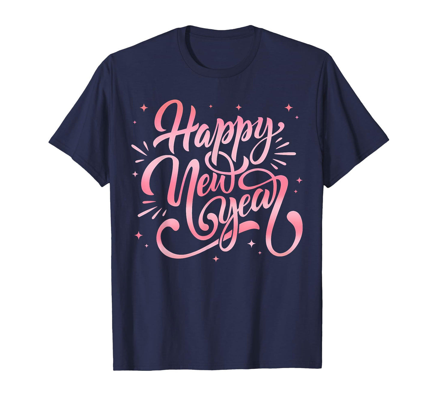 Happy New Year 2026 Funny New Years Eve Party Men Women Kid T-Shirt