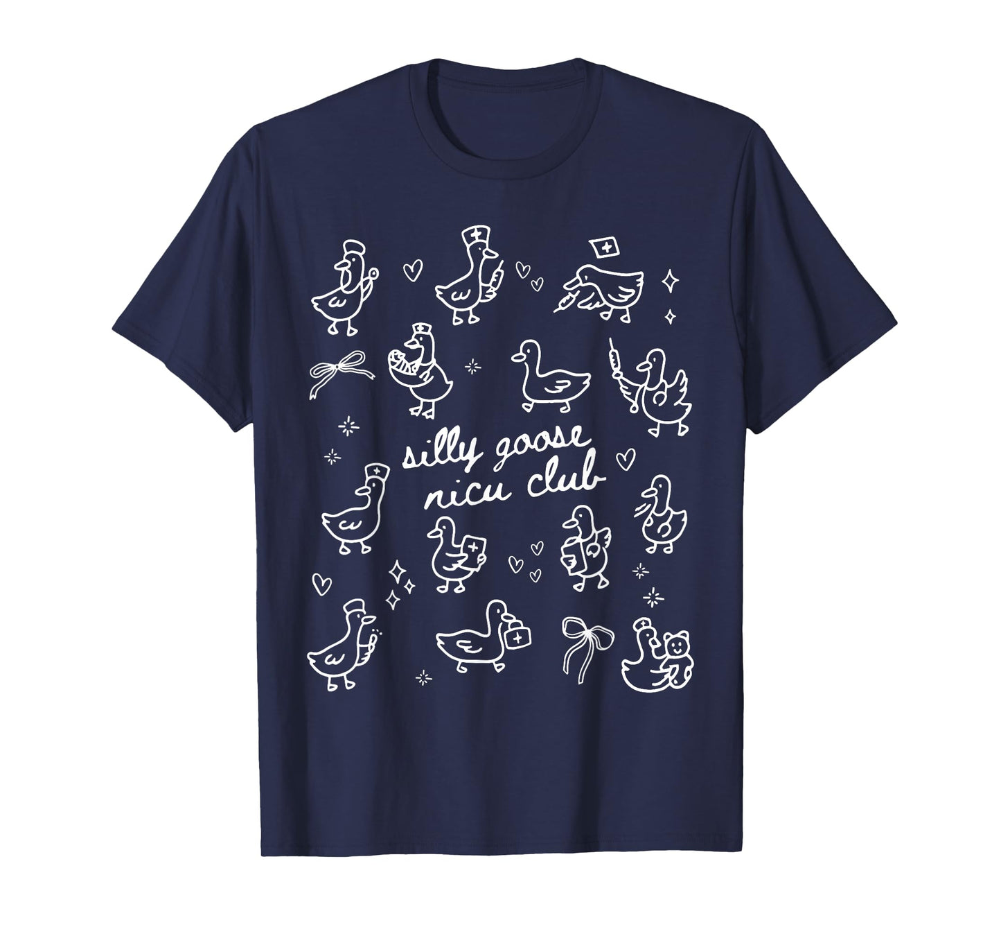 Silly Goose NICU Club Neonatal ICU Nurse Nursing Student RN T-Shirt