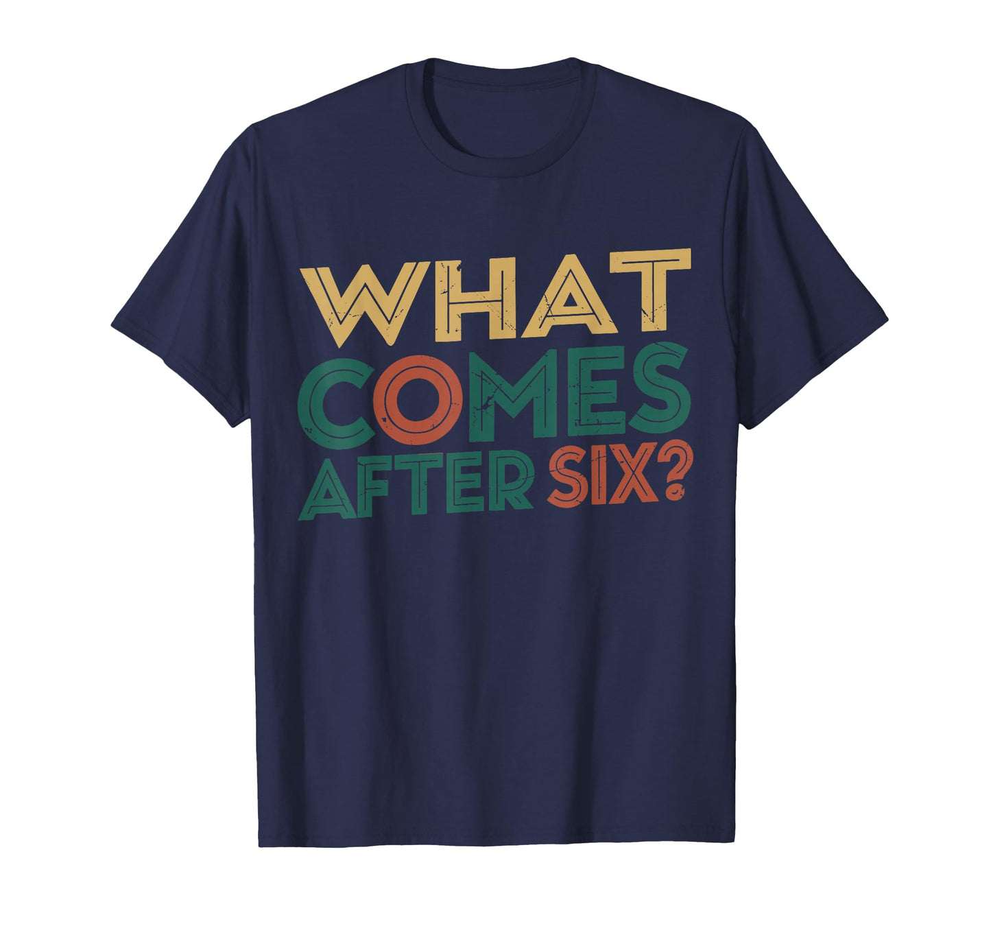 Funny Six Seven 67 Meme What Comes After 6 Gen Alpha Slang T-Shirt