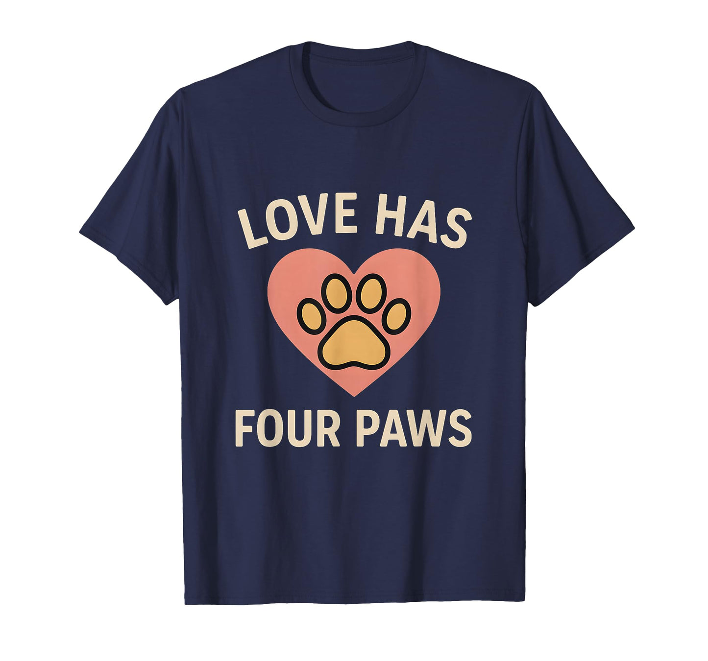 Love Has Four Paws Cute Dog Paw Heart Pet Lover T-Shirt