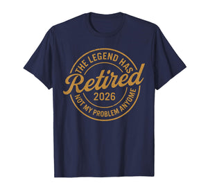 The Legend Has Retired 2026 Vintage Retirement 2026 T-Shirt