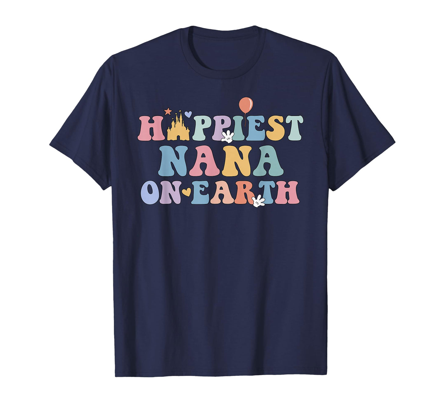 Happiest Nana On Earth Happiest Grandma Matching Family Trip T-Shirt
