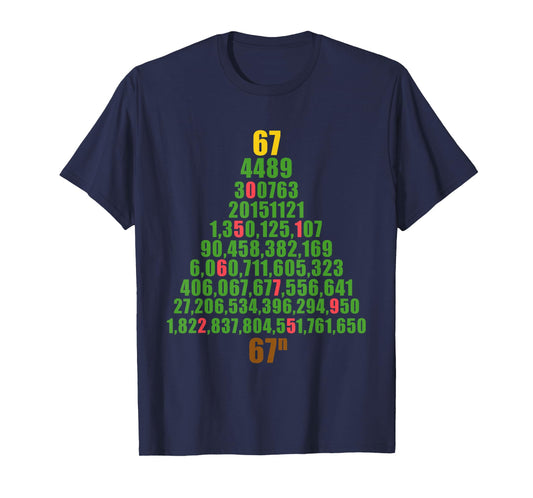Six Seven Christmas 67 to The NTH Power Funny 6 7 Meme T-Shirt