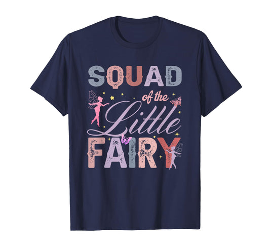 Squad of The Little Fairy 1St Birthday Girl Fairytale T-Shirt