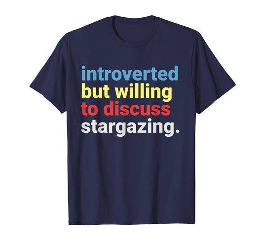 Retro Introverted But Willing Stargazing Lover Funny T-Shirt