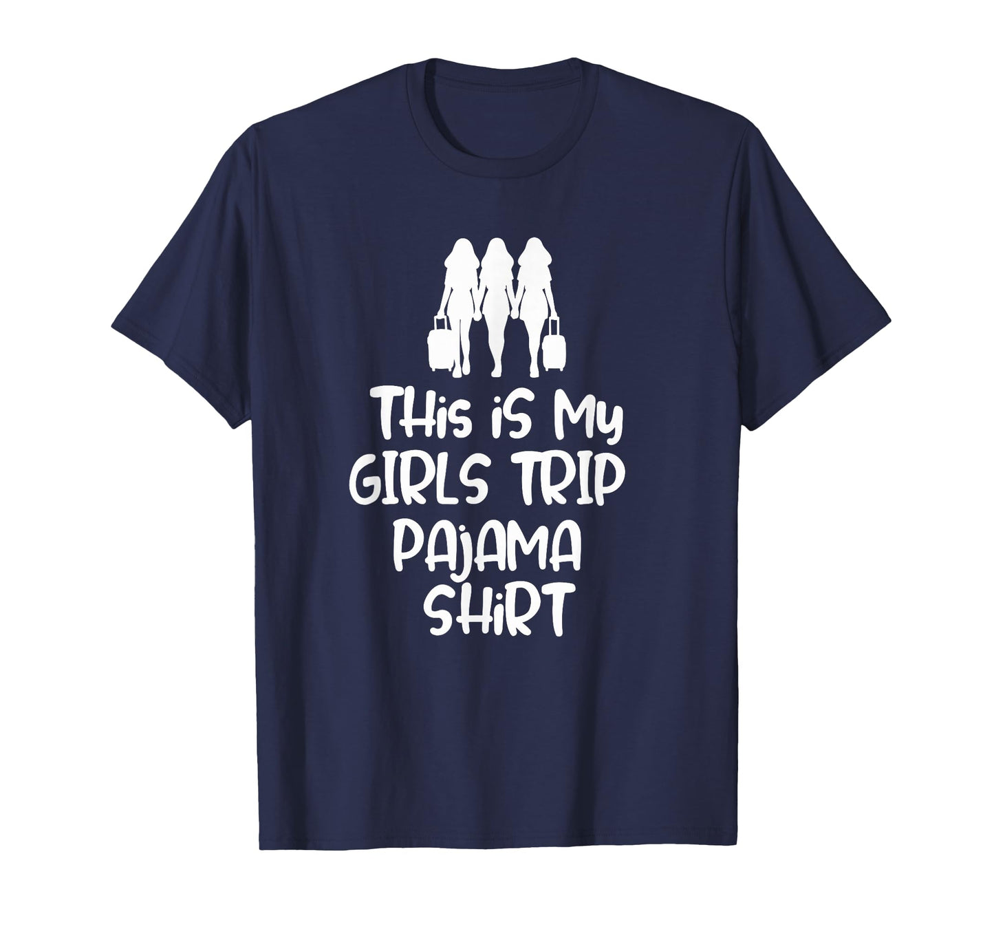 This is My Girls Trip Pajama Shirt for Women Best Friends T-Shirt