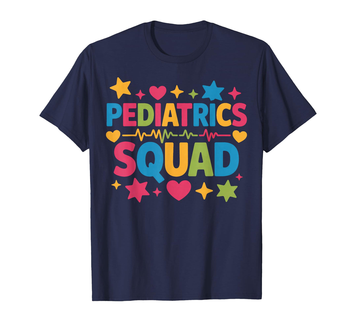 Pediatrics Squad Pediatrics Nurse Team Doctor Life T-Shirt