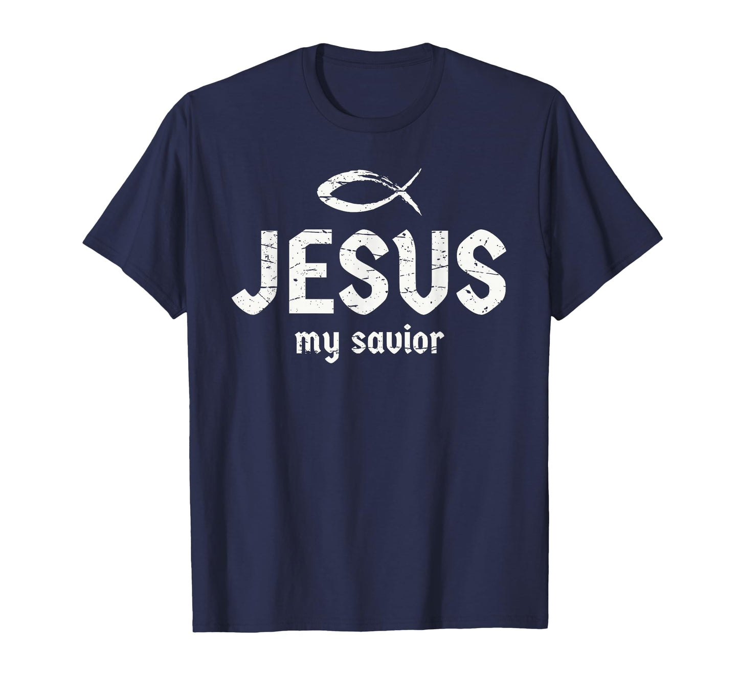 Jesus My Savior Christian Faith Love of God T-Shirt