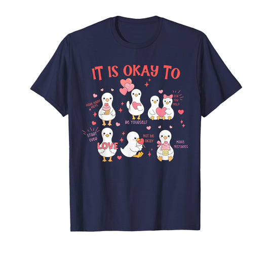 It's Okay to Mental Health Therapist Cute Goose Valentines T-Shirt