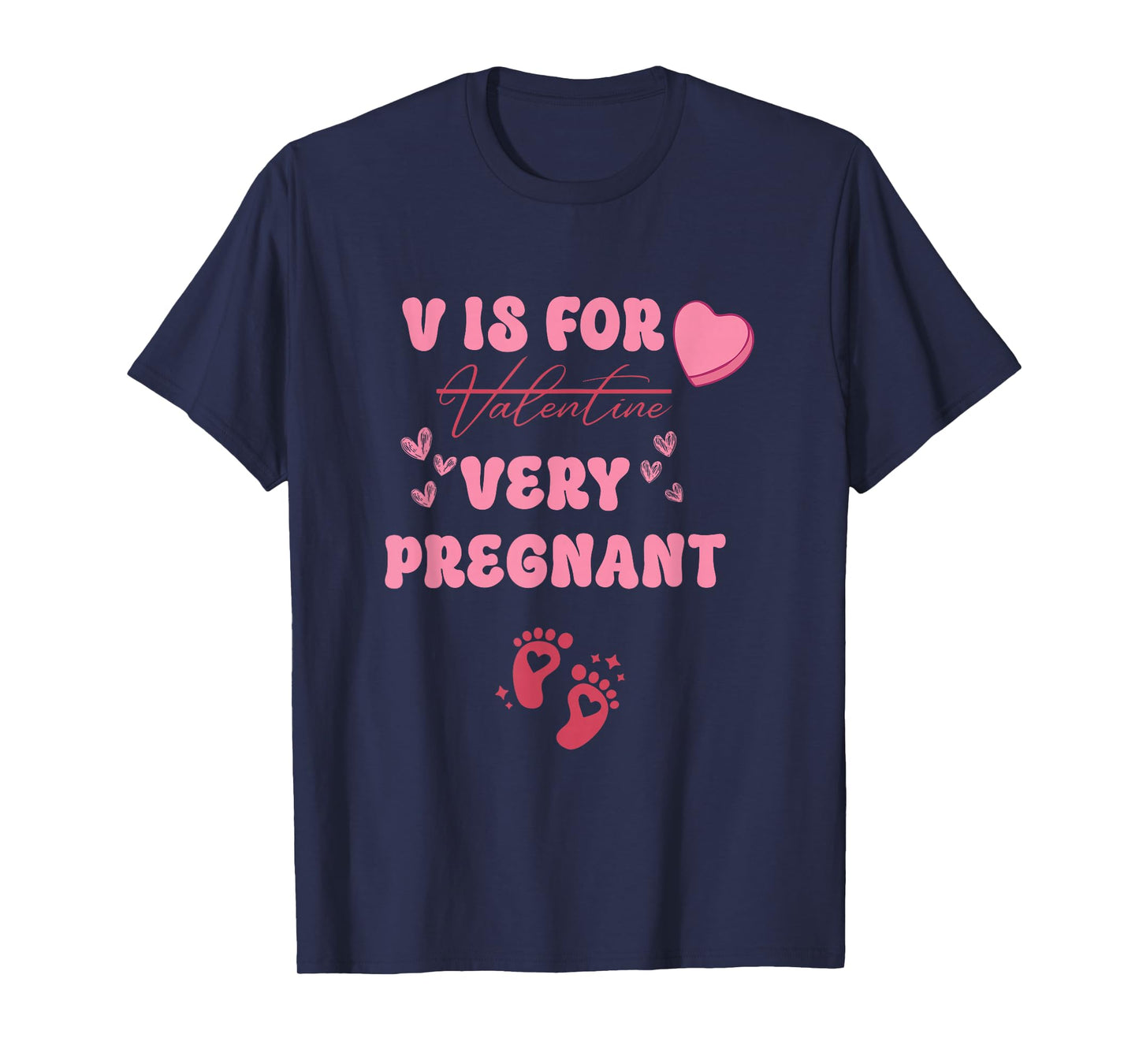 V is for Very Pregnant Valentines Day Pregnancy Announcement T-Shirt