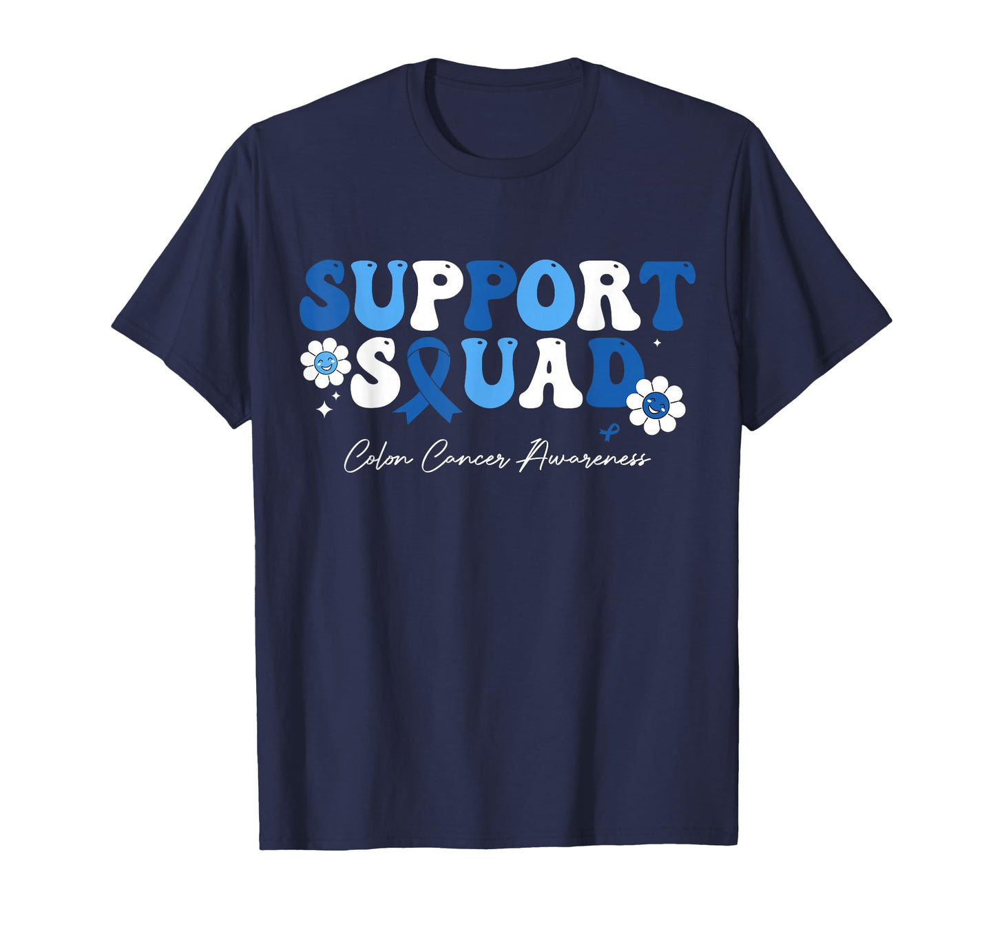 Groovy Support Squad Colon Cancer Awareness Blue Ribbon T-Shirt
