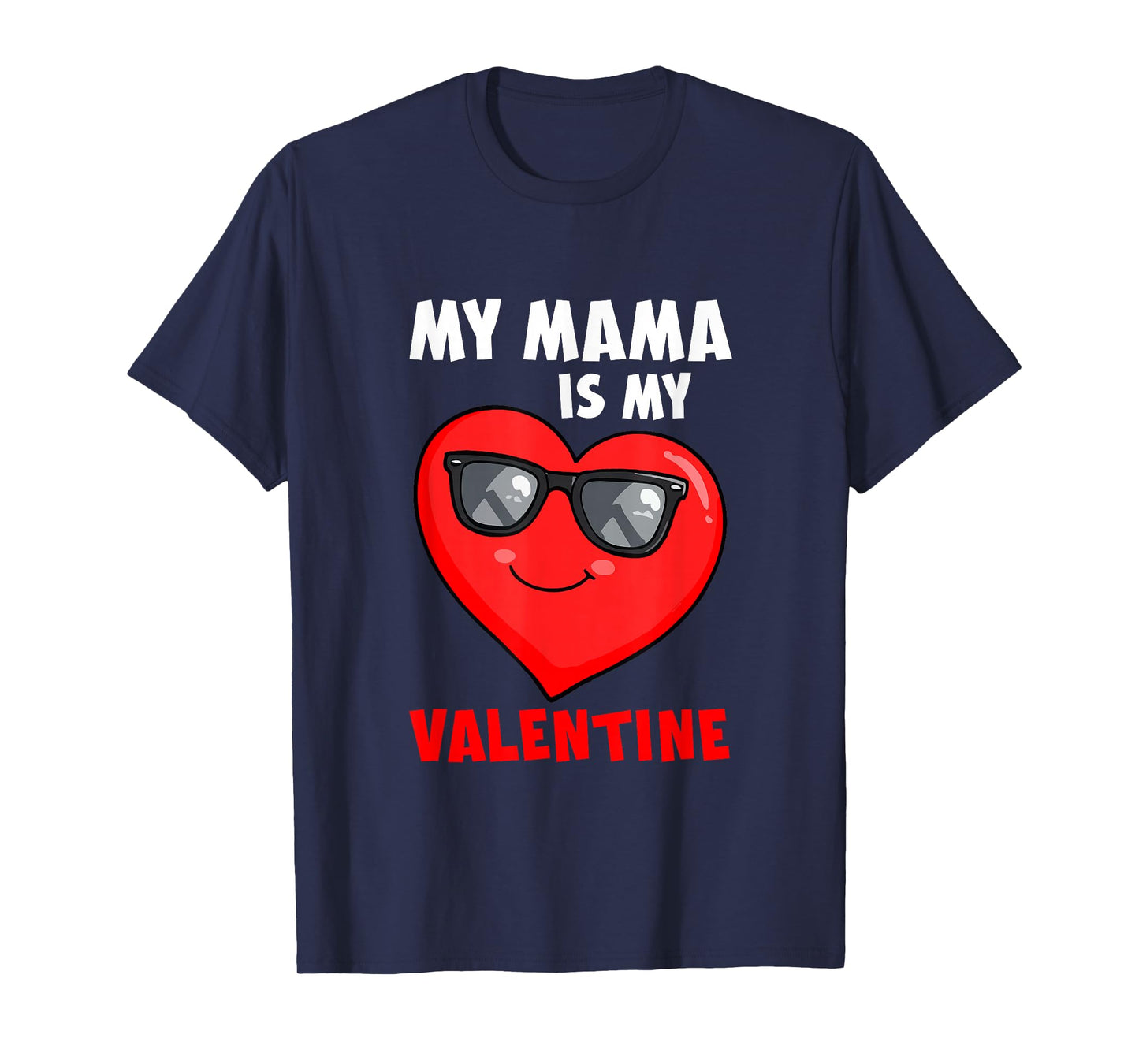My Mama is My Valentine Heart Sunglasses Boys Proud Family T-Shirt