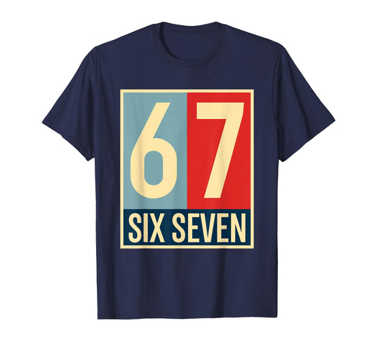 67 Meme Hope Poster Style T-Shirt